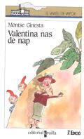 Valentina nas de nap (El Barco de Vapor Blanca, Band 14) Novels & Short Stories