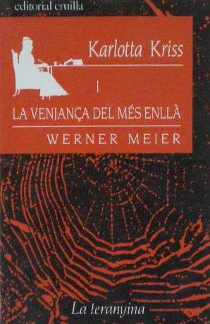 KARLOTTA KRISS I LA VENJANÇA DEL MÉS ENLLÀ Books