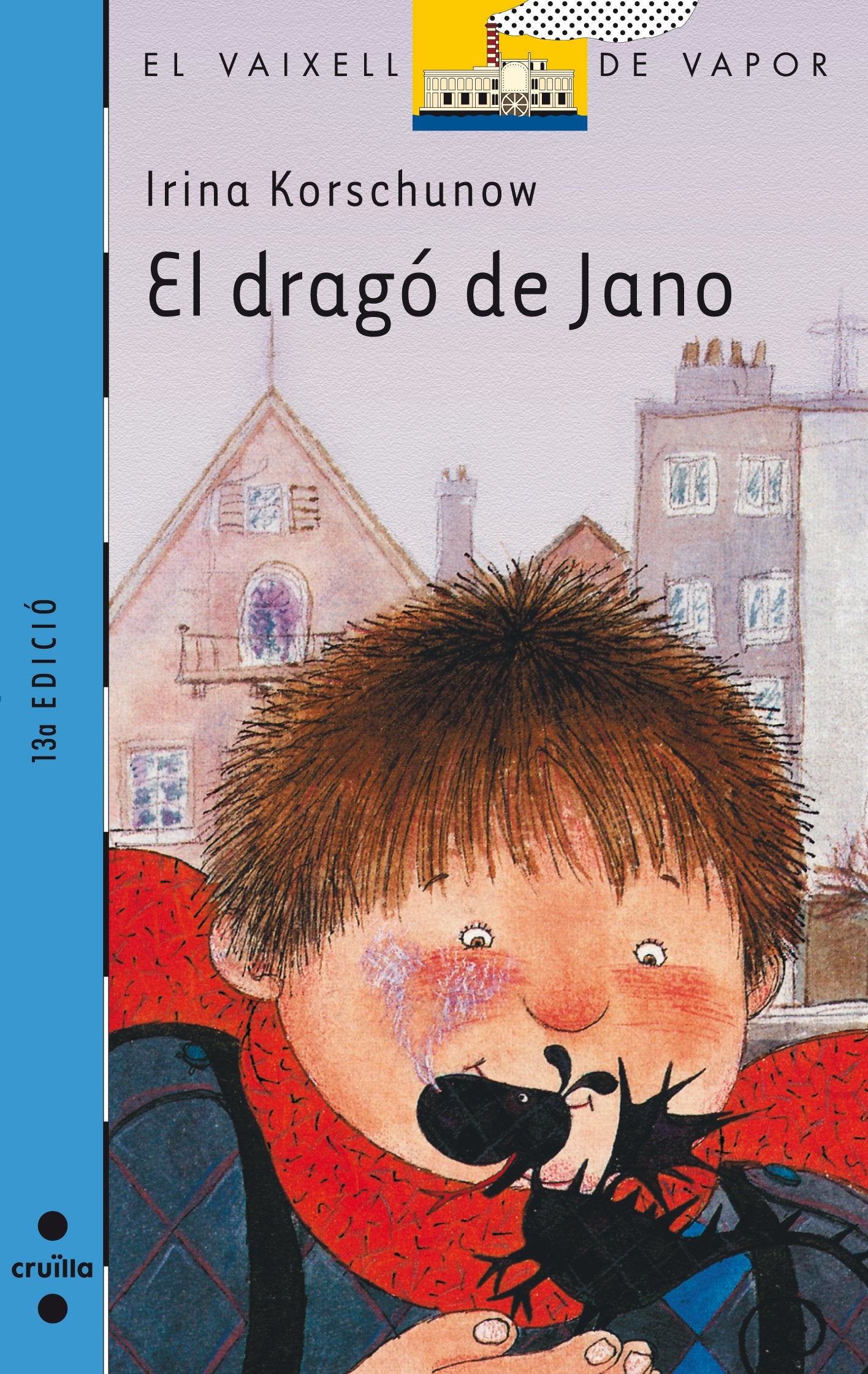 Dragó de Jano, el (El Barco de Vapor Azul, Band 15) Social Sciences