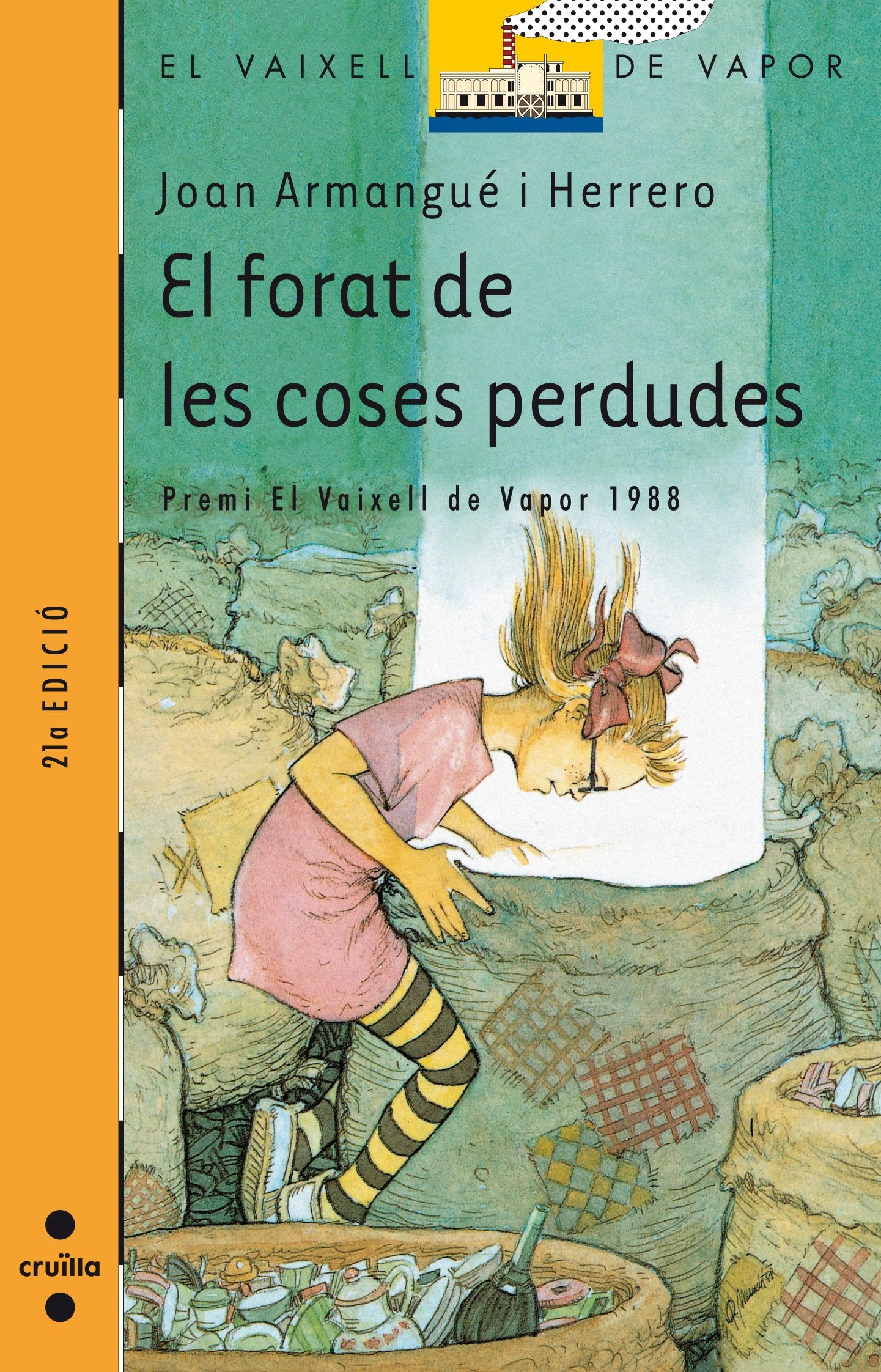 El forat de les coses perdudes (El Barco de Vapor Naranja, Band 17) Social Sciences