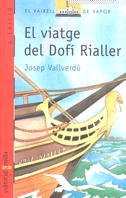El viatge del Dofí Rialler (El Barco de Vapor Roja, Band 29) Fiction