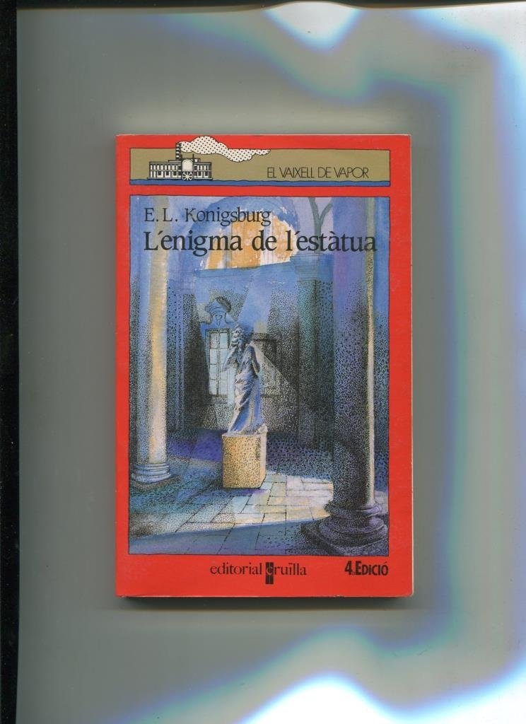 El vaixell de vapor numero 027: L enigma de l estatua (subrayado en algunas paginas) Books