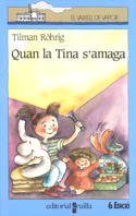 Quan la Tina s'amaga (El Barco de Vapor Azul, Band 24) Novels & Short Stories