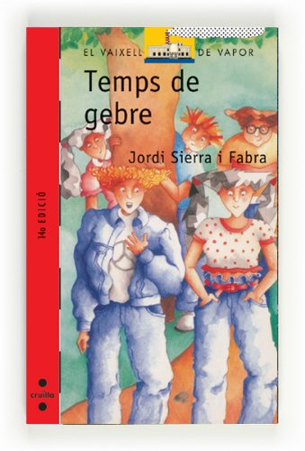 Temps de gebre (El Barco de Vapor Roja, Band 31) Social Sciences