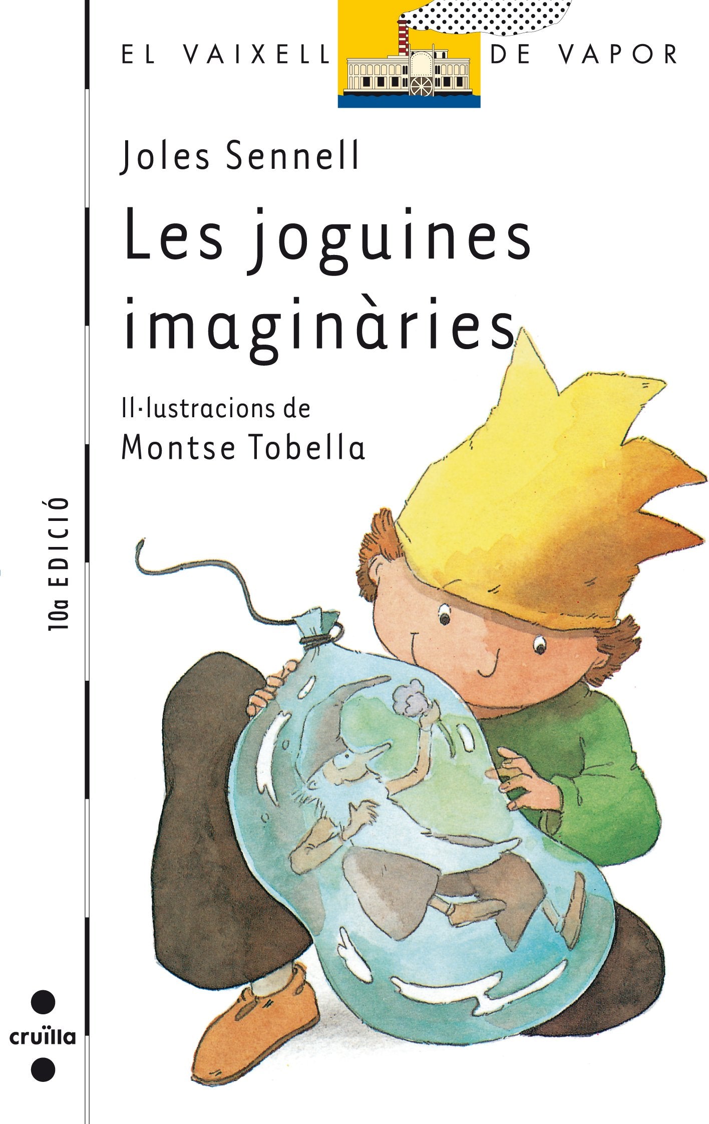 Les joguines imaginàries (El Barco de Vapor Blanca, Band 18) Novels & Short Stories