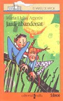Jardí abandonat (El Barco de Vapor Naranja, Band 52) Novels & Short Stories
