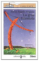 La grua Estontola (El Barco de Vapor Blanca, Band 24) Novels & Short Stories
