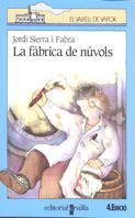 La fàbrica de núvols (El Barco de Vapor Azul, Band 50) Novels & Short Stories