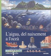 L'aigua, del naixement a l'oceà Learning & Reference