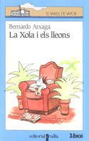 La Xola i els lleons (El Barco de Vapor Azul, Band 57) Novels & Short Stories