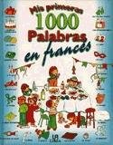 Mis primeras 1000 palabras en frances book