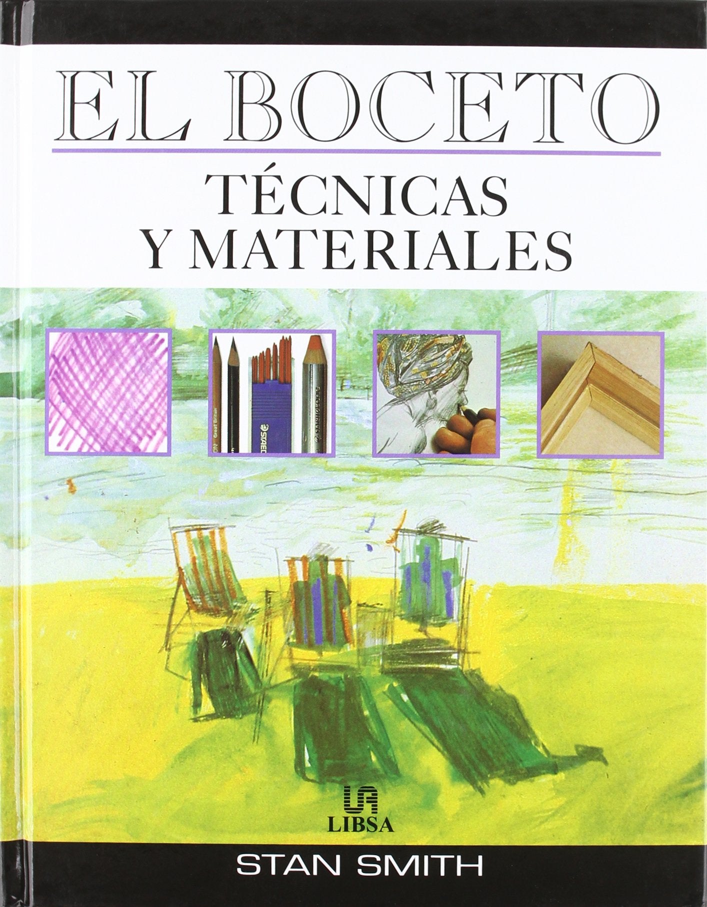 El boceto : técnicas y materiales Hobbies & Crafts