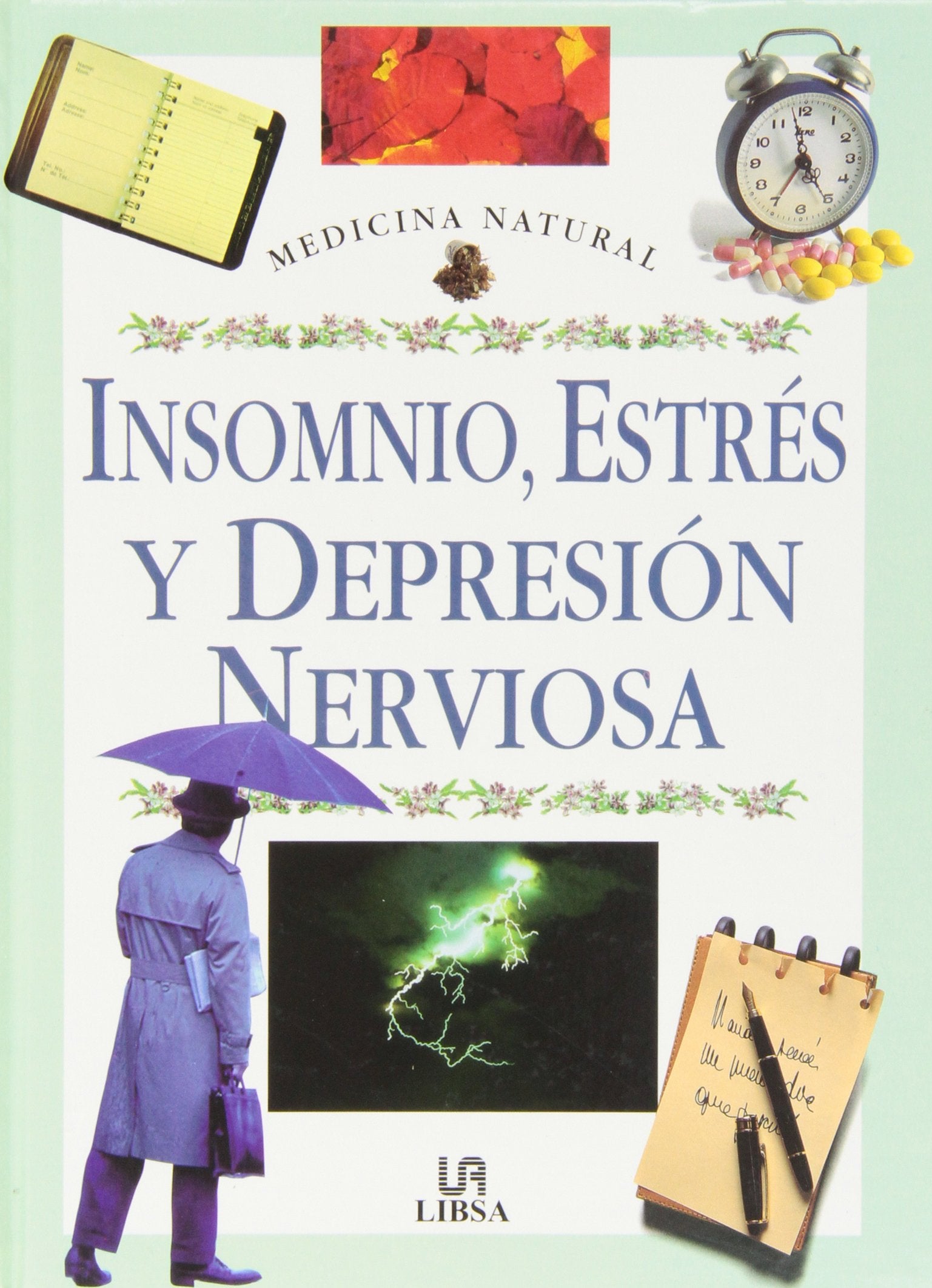 Insomnio, estres y depresion nerviosa / Insomnia, Stress and Nervous Depression book