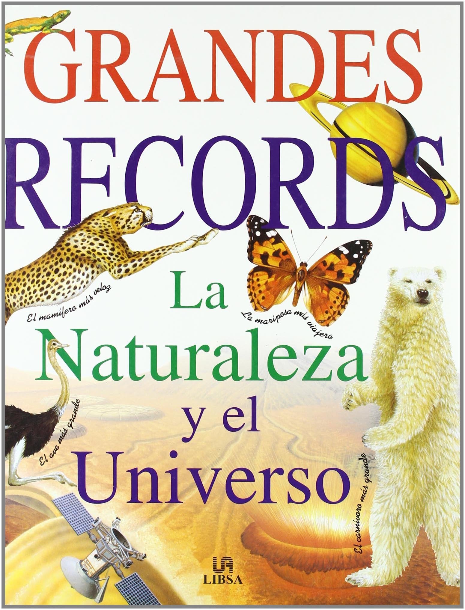 Grandes Records: LA Naturaleza Y El Universo book