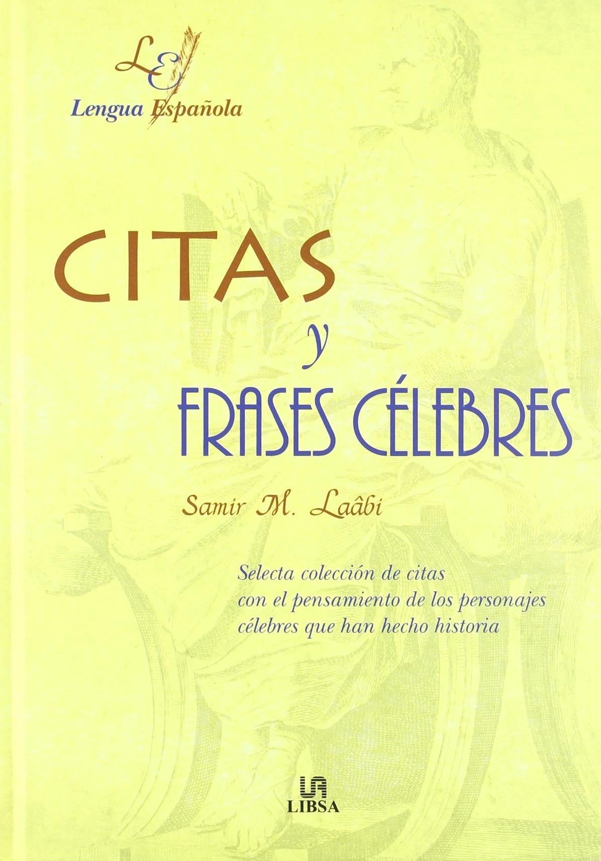 Citas y frases celebres/ Famous Quotes and Phrases book