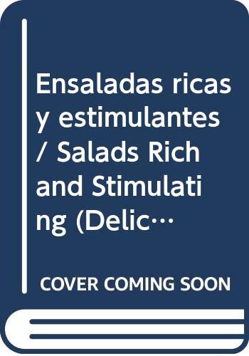 Ensaladas ricas y estimulantes / Salads Rich and Stimulating book