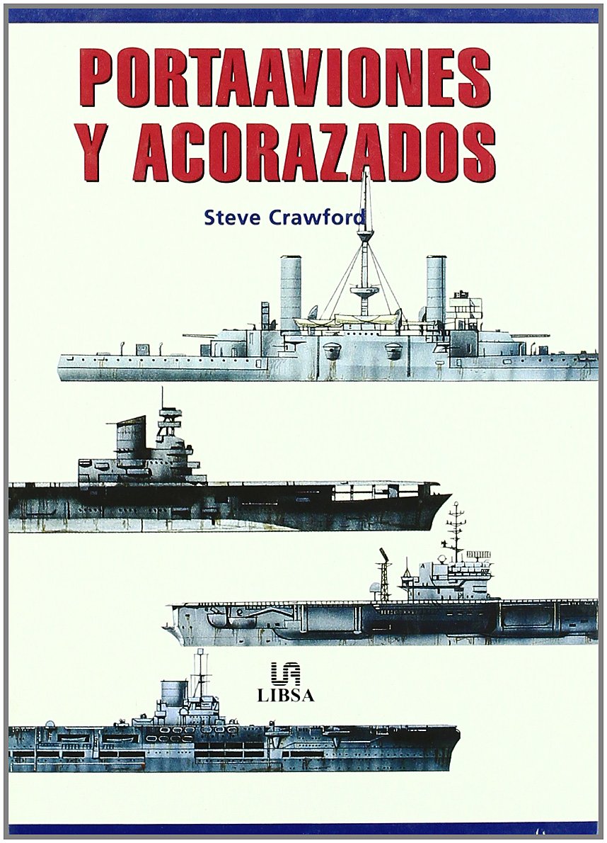 Crawford, S: Portaaviones y acorazados book