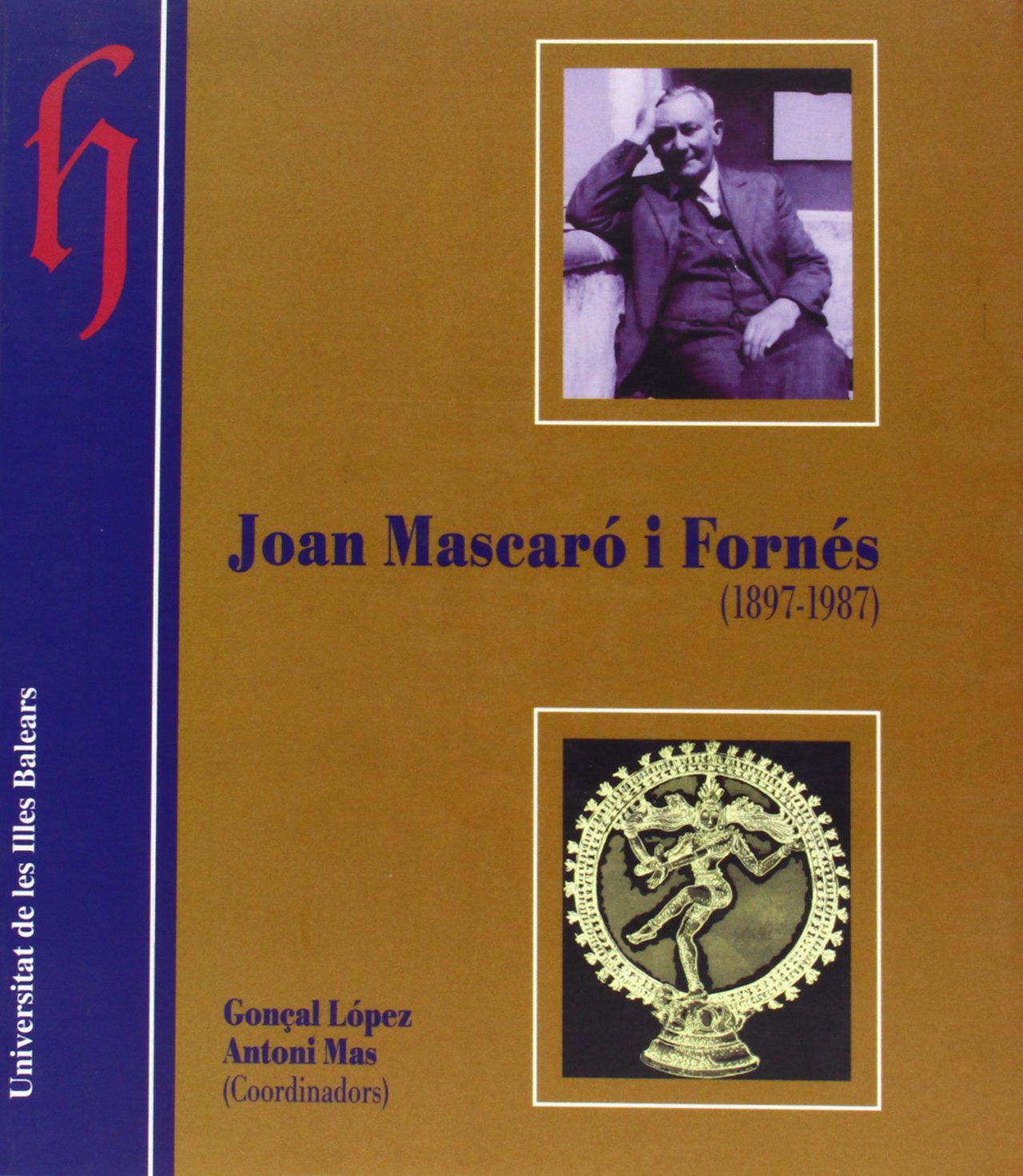 Joan Mascaró i Fornés (1897-1987) (Homenatges, Band 1) Education & Training