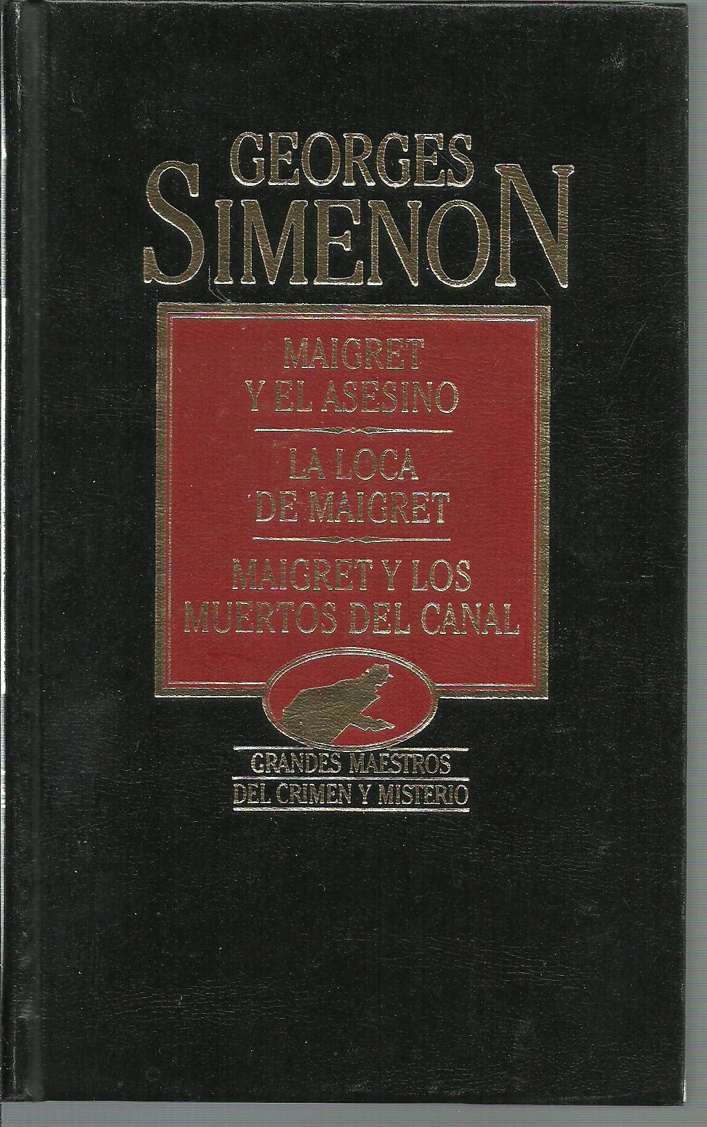 Maigret y el asesino: La loca de Maigret ; Maigret y los muertos del canal Books