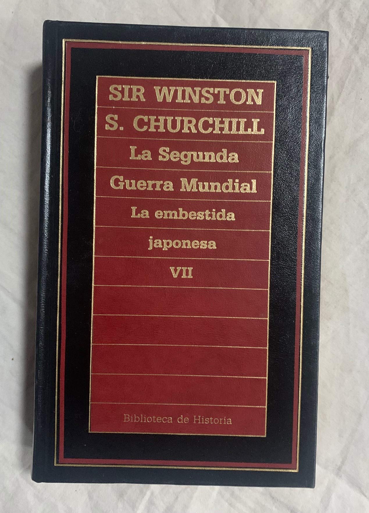 MEMORIAS: LA SEGUNDA GUERRA MUNDIAL IV. EL GOZNE DEL DESTINO 1. La embestida japonesa book