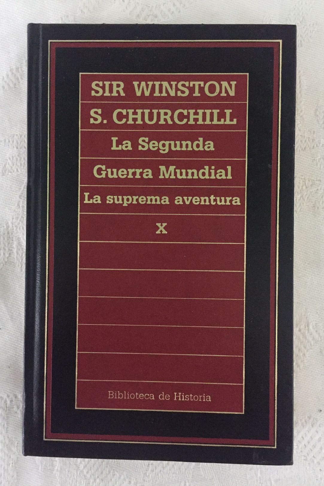 MEMORIAS: LA SEGUNDA GUERRA MUNDIAL V. El anillo se cierra 2. La suprema aventura Books