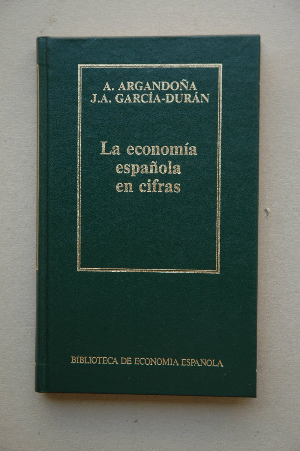 La economía española en cifras Books