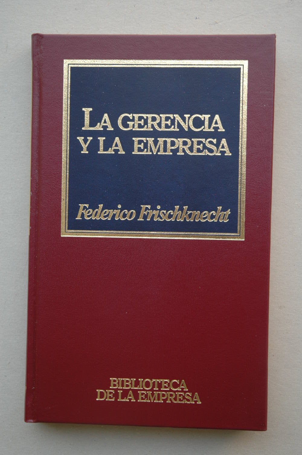 Gerencia y la empresa, la book