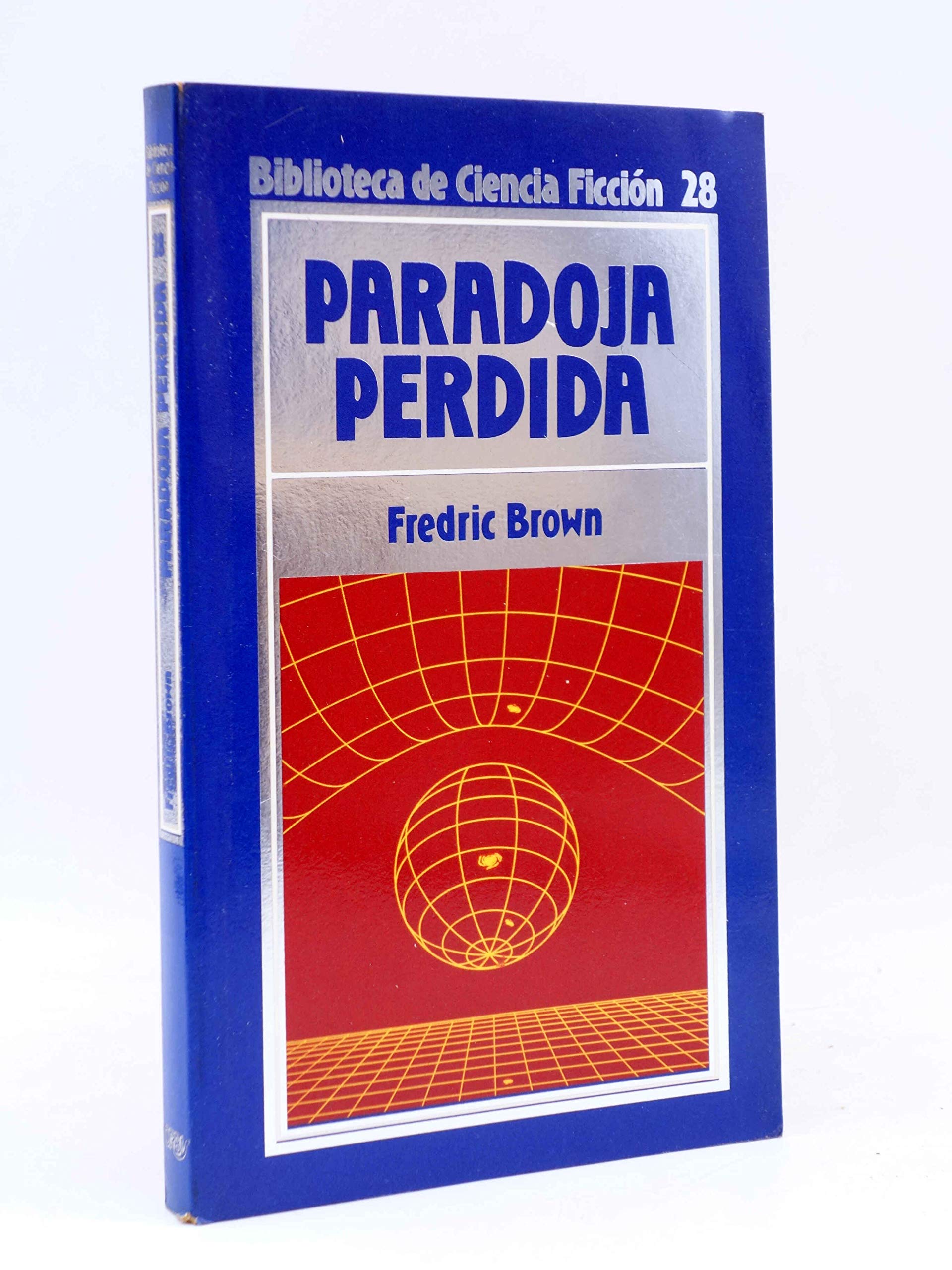 Paradoja perdida y otros doce grandes cuentos de ciencia ficción book