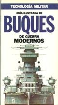 Guía ilustrada de buques de guerra actuales book