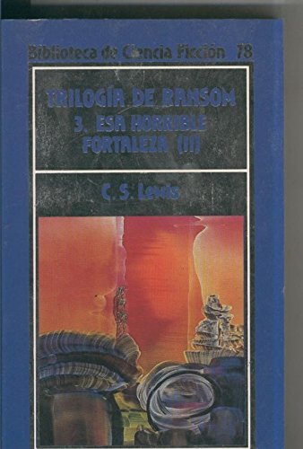 Biblioteca de Ciencia Ficcion numero 78: Trilogia de Ransom 3(2): esa horrible fortaleza book