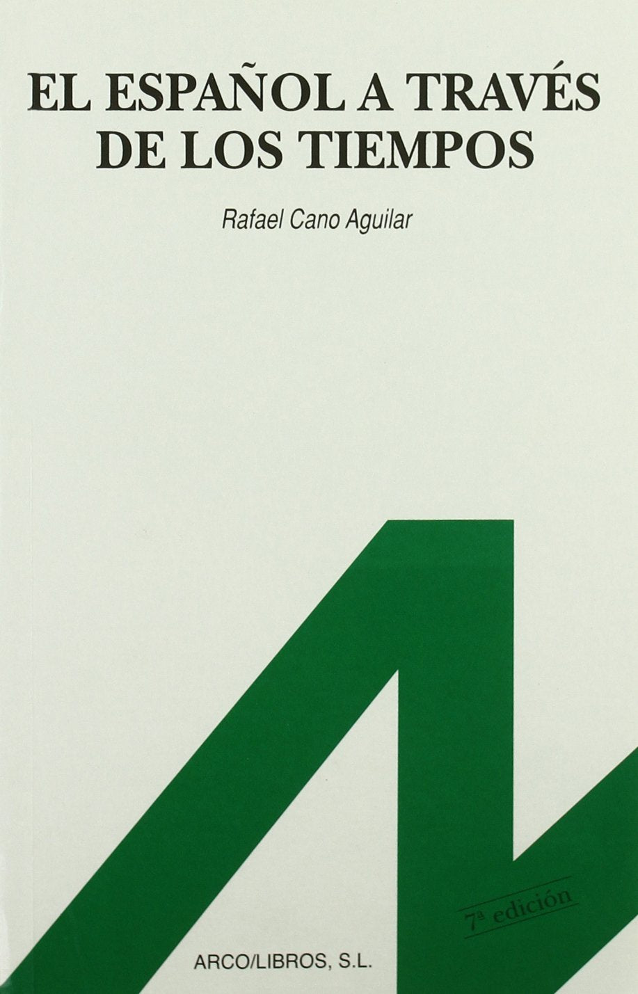 El español a traves de los tiempos book
