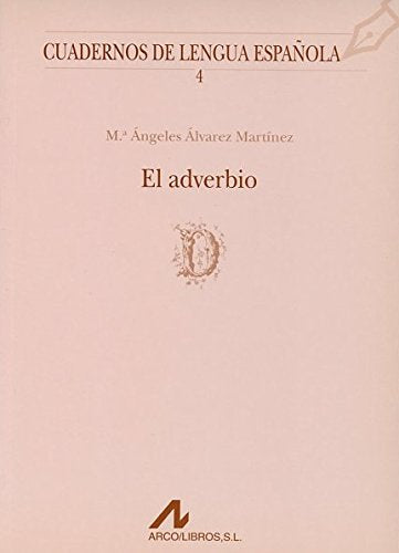 El adverbio (D) (Cuadernos de lengua española, Band 4) Books