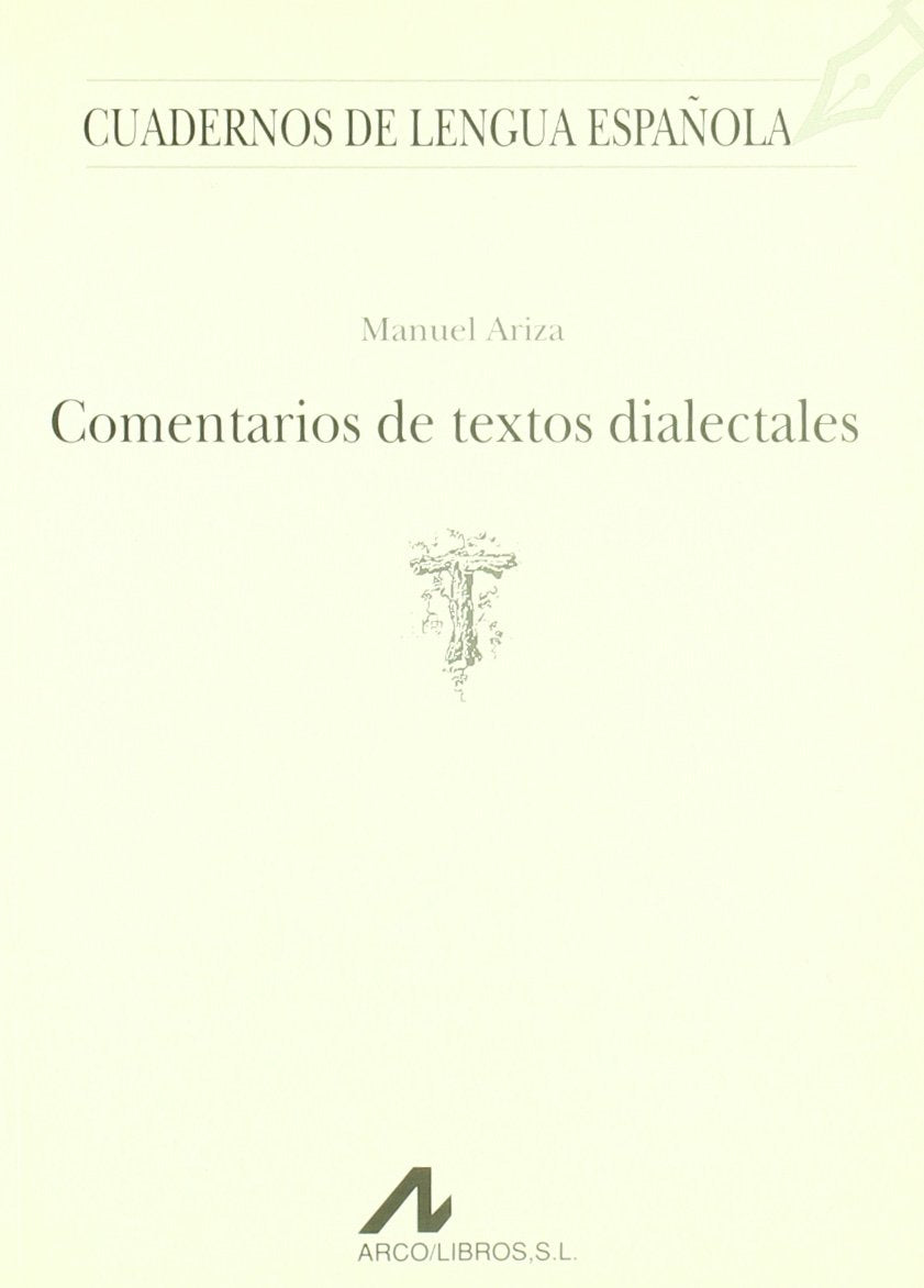 Comentarios de textos dialectales (T) (Cuadernos de lengua española, Band 21) Books