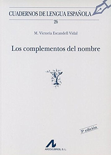 Los complementos del nombre (Cuadernos de lengua española, Band 26) Books