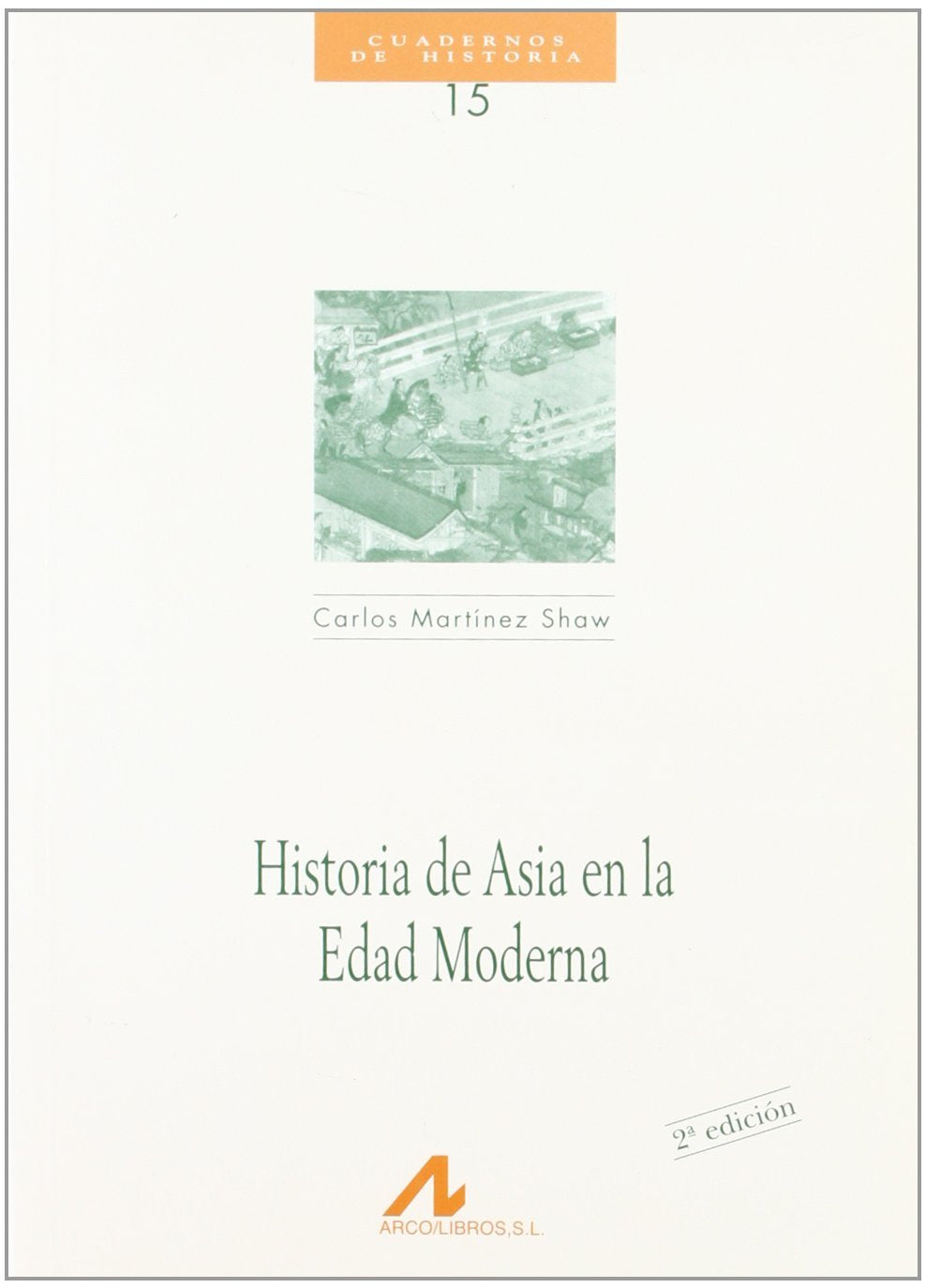 Historia de Asia En La Edad Moderna book