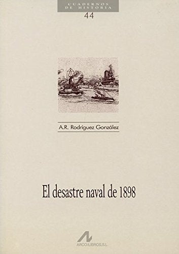 El desastre naval de 1898 book