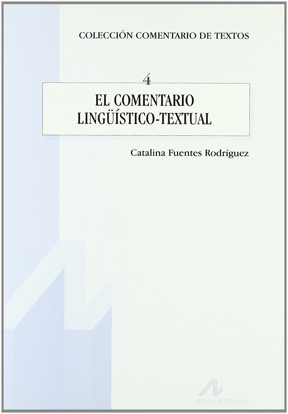 El comentario lingüístico-textual book