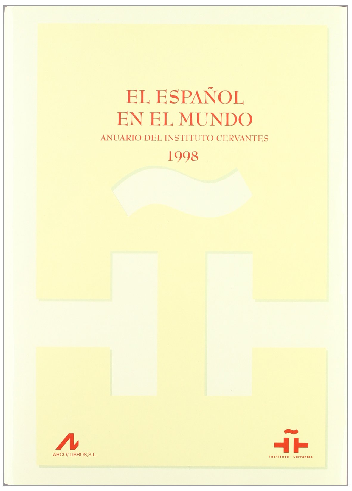 Informe sobre el español en el mundo Books