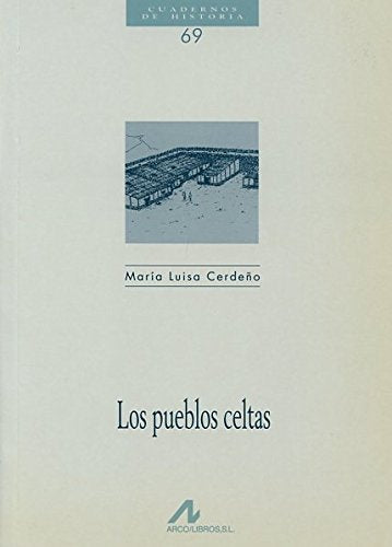 Los pueblos celtas (Cuadernos de historia, Band 69) Books
