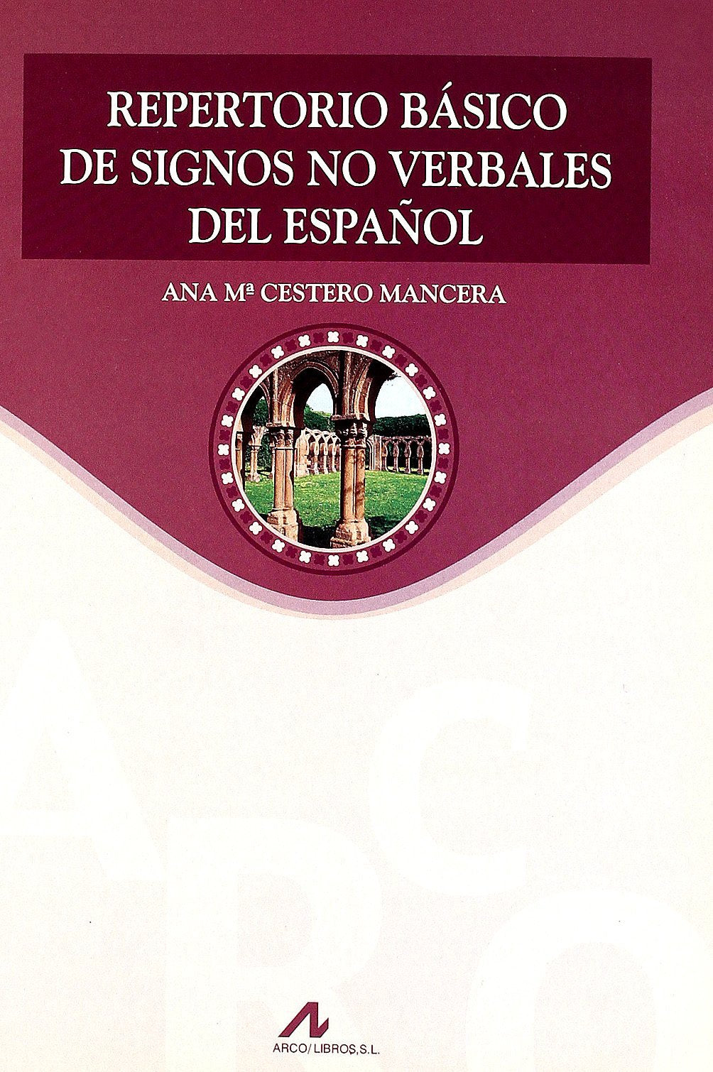 Repertorio básico de signos no verbales del español (Materiales complementarios E/LE) Books