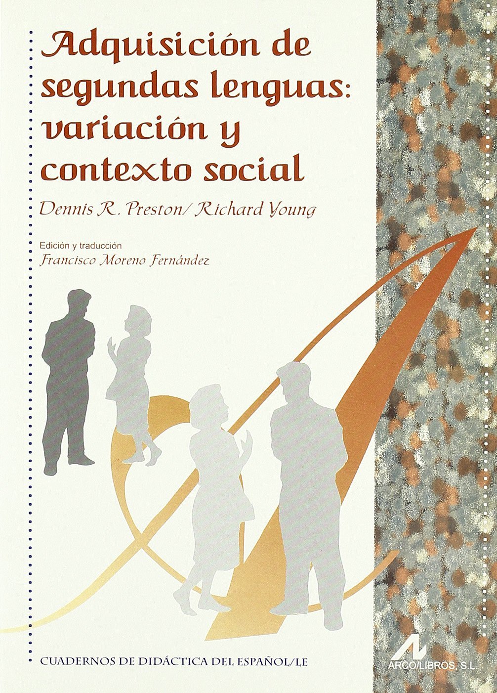 Adquisición de segundas lenguas, variación y contexto social (Cuadernos de didáctica del español/LE) Books