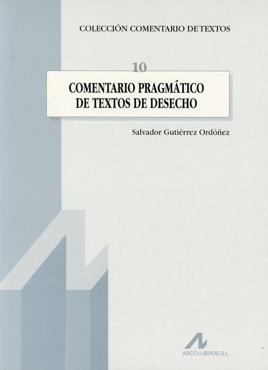 Comentario pragmático de textos de desecho book