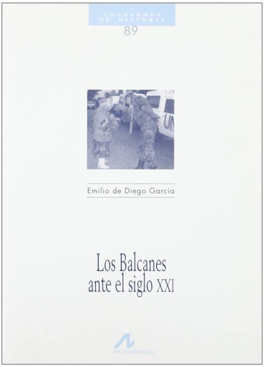 Los Balcanes Ante El Siglo XXI book