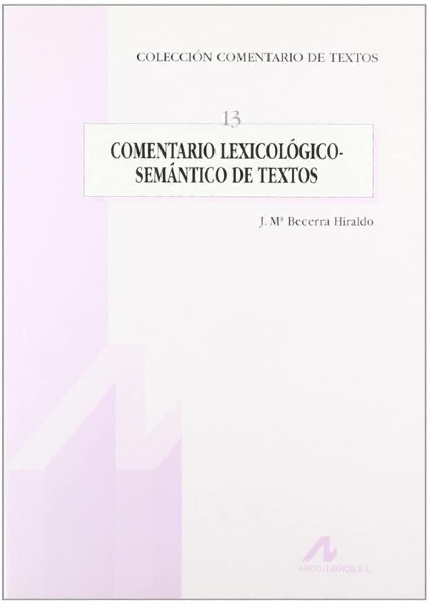 Comentario Lexicologico-Semantico de Textos book