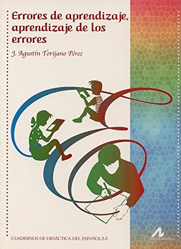 Errores de aprendizaje, aprendizaje de los errores (Cuadernos de didáctica del español/LE) Books