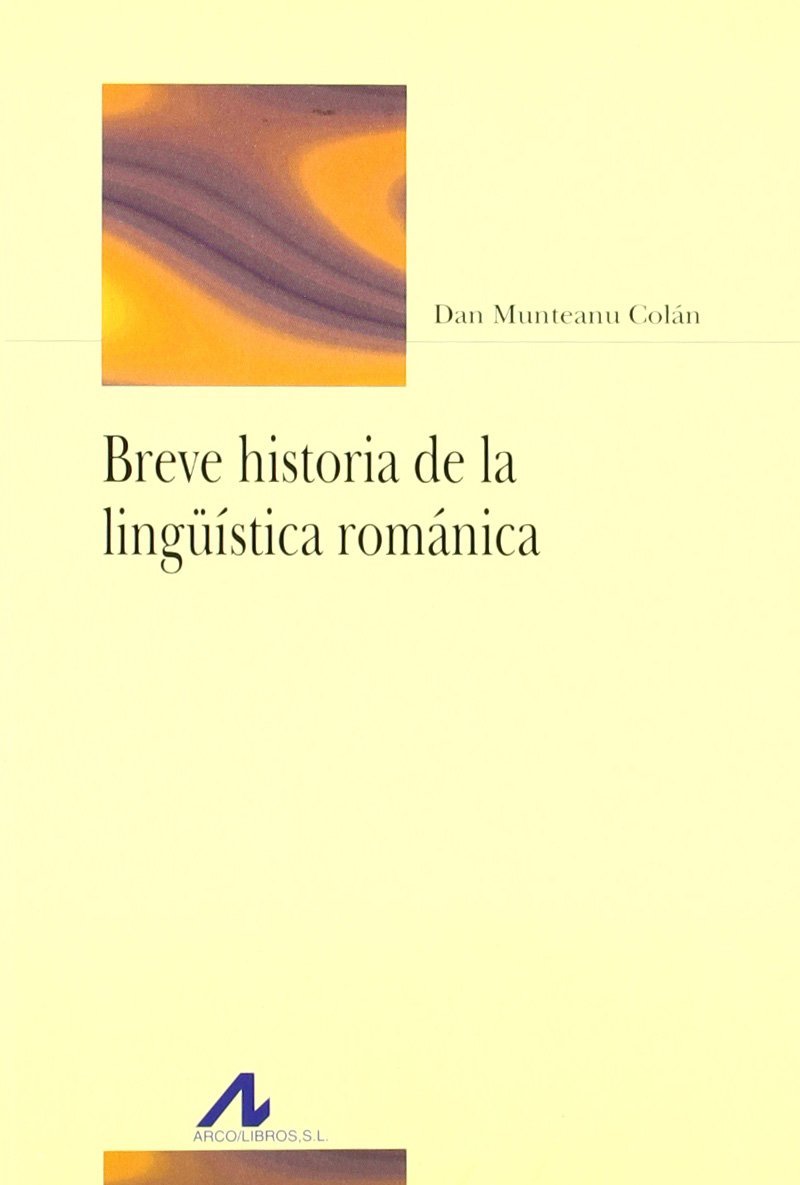 Breve historia de la lingüística románica book