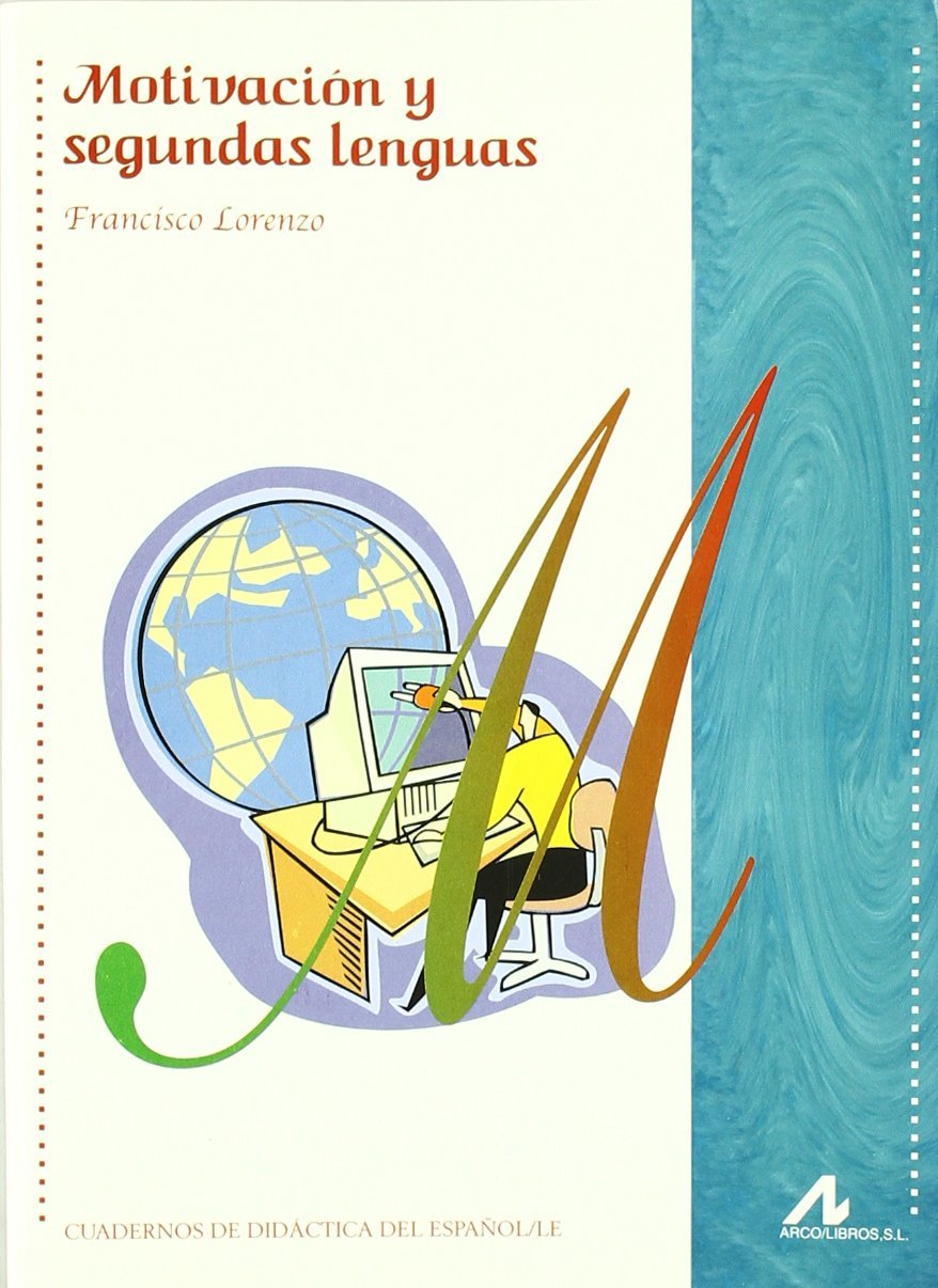 Motivación y segundas lenguas book