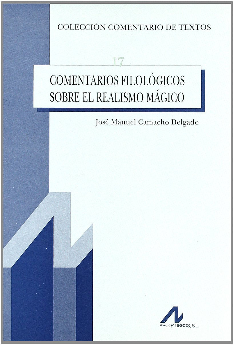 Comentarios filologicos sobre el realismo magico book
