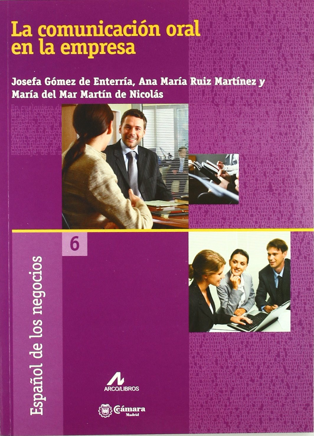 La comunicación oral en la empresa (Español de los negocios) Books