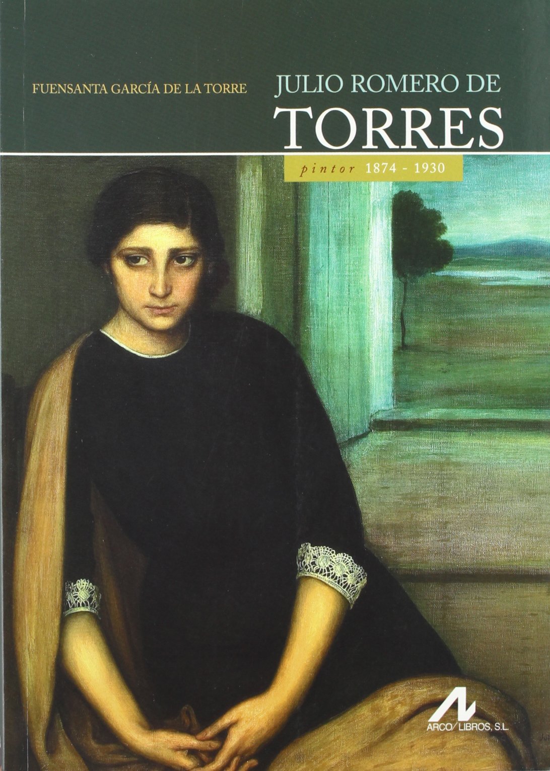 Julio Romero de Torres: Pintor, 1874-1930 book